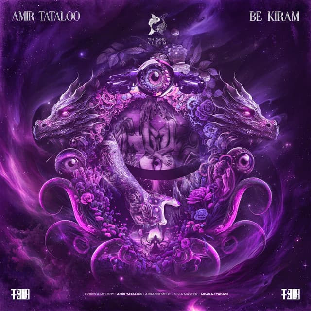 Be Kiram by Amir Tataloo