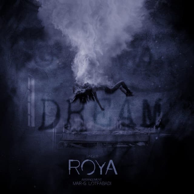 Dream by Roya
