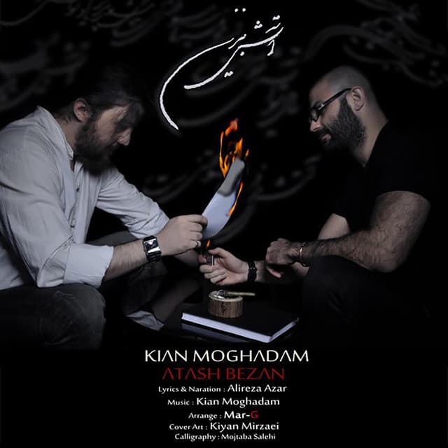 Atash Bezan by Kian Moghadam